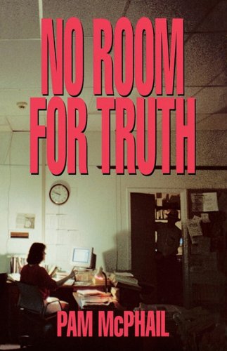 No Room For Truth [Paperback]