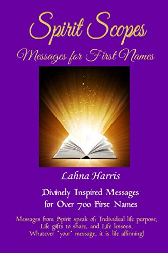 Spirit Scopes  Messages for First Names [Paperback]