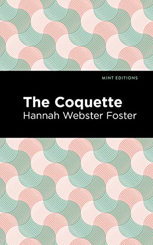 The Coquette [Paperback]