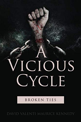 Vicious Cycle  Broken Ties [Paperback]