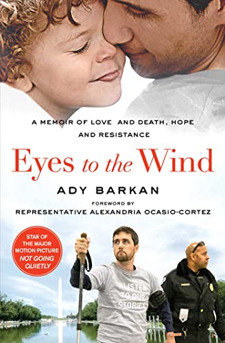Eyes to the Wind A Memoir of Love and Death, Hope and Resistance [Paperback]