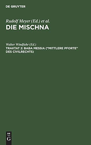 Baba Meia ( Mittlere Pforte des Civilrechts)  Text, bersetzung und Erklrung [Hardcover]