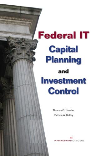 Federal IT Capital Planning and Investment Control (with CD) [Hardcover]