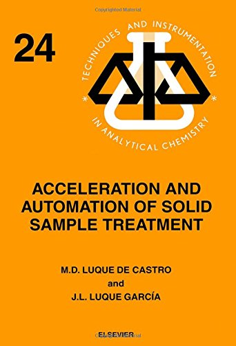 Acceleration and Automation of Solid Sample Treatment [Hardcover]