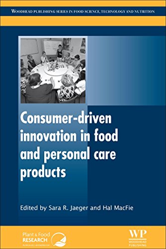 Consumer-Driven Innovation in Food and Personal Care Products [Paperback]