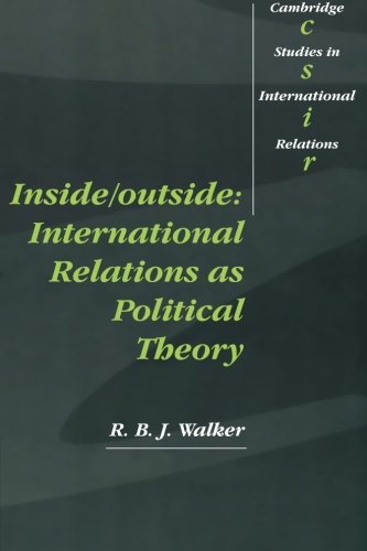 Inside/Outside International Relations as Political Theory [Paperback]
