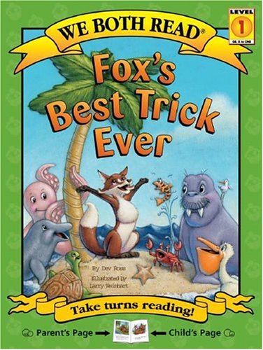 Fox's Best Trick Ever (we Both Read - Level 1 (quality)) [Paperback]