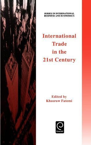 International Trade in the 21st Century [Hardcover]