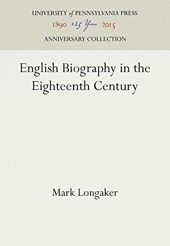 English Biography in the Eighteenth Century [Hardcover]