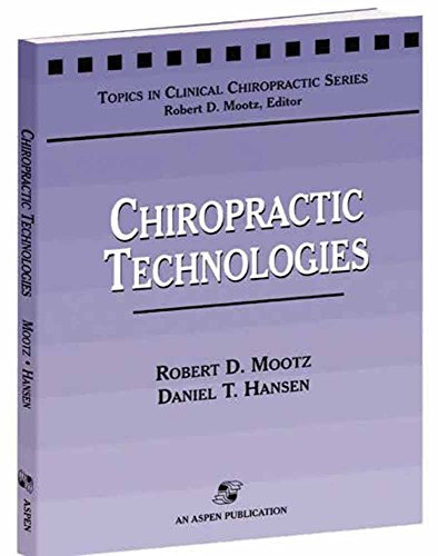Chiropractic Technologies [Paperback]
