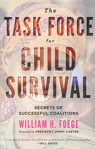 The Task Force for Child Survival Secrets of Successful Coalitions [Paperback]