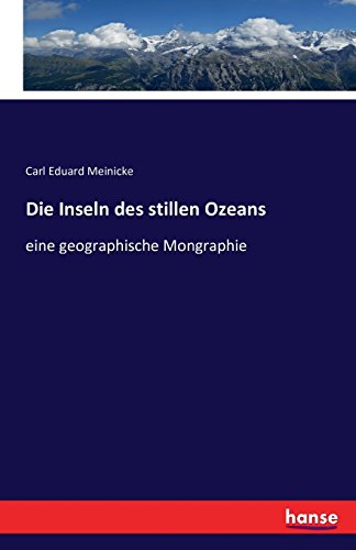 Die Inseln Des Stillen Ozeans (german Edition) [Paperback]