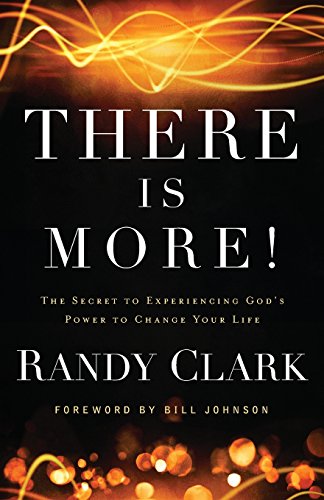 There Is More The Secret To Experiencing God's Power To Change Your Life [Paperback]