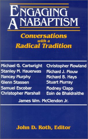 Engaging Anabaptism [Paperback]