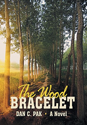 The Wood Bracelet A Novel [Hardcover]