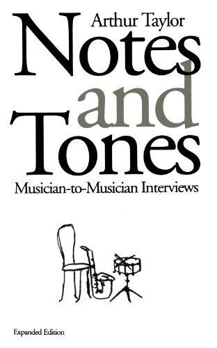 Notes and Tones Musician-to-Musician Interviews [Paperback]