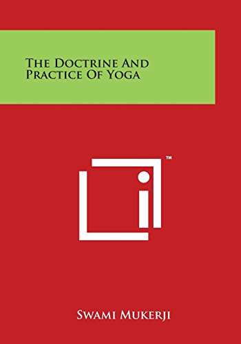Doctrine and Practice of Yoga [Paperback]