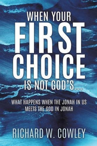 When Your First Choice Is Not God's... [Paperback]