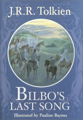 Bilbo's Last Song At The Grey Havens [Hardcover]