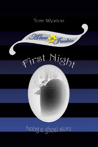 First Night Being A Ghost Story [Paperback]
