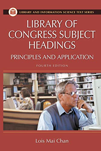 Library of Congress Subject Headings Principles and Application [Paperback]
