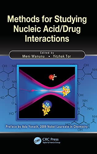 Methods for Studying Nucleic Acid/Drug Interactions [Hardcover]