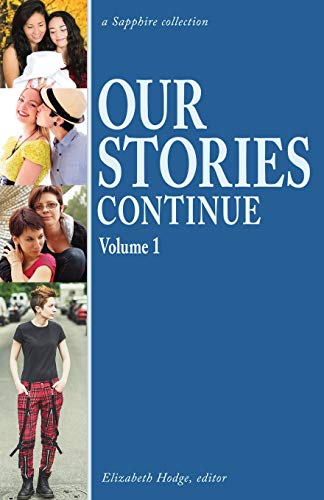 Our Stories Continue Volume 1 [Paperback]