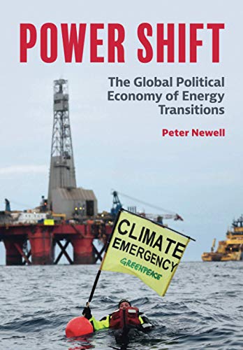 Power Shift The Global Political Economy of Energy Transitions [Paperback]