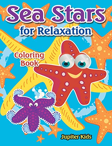 Sea Stars for Relaxation Coloring Book [Paperback]