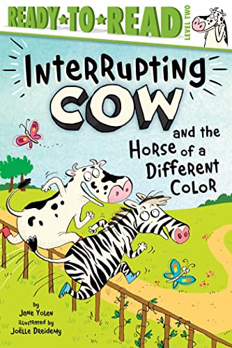 Interrupting Cow and the Horse of a Different Color Ready-to-Read Level 2 [Hardcover]
