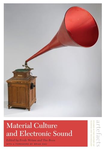 Material Culture and Electronic Sound [Paperback]