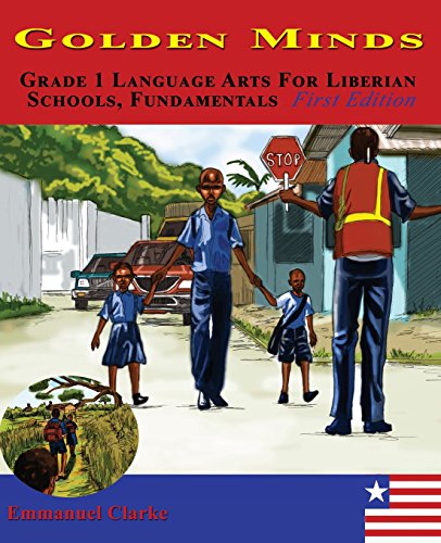 Golden Minds Grade 1 Language Arts For Liberian Schools, Fundamentals First Edi [Paperback]