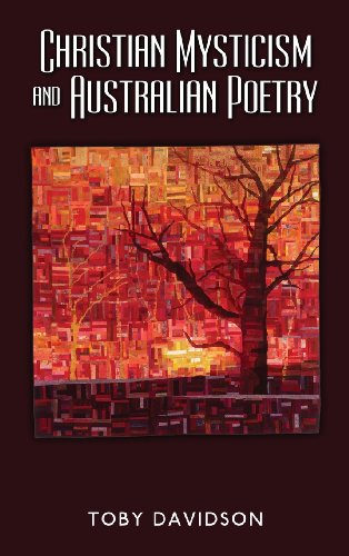 Christian Mysticism And Australian Poetry [Hardcover]