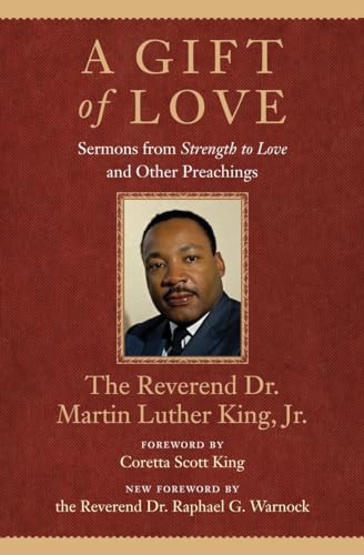 A Gift of Love Sermons from Strength to Love and Other Preachings [Paperback]