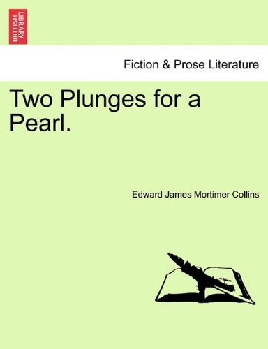 Two Plunges for a Pearl [Paperback]
