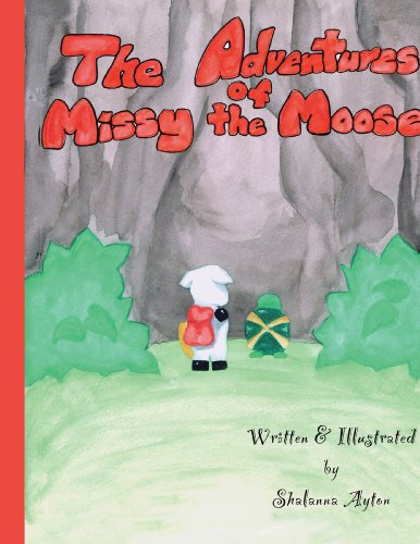 Adventures of Missy the Moose [Paperback]