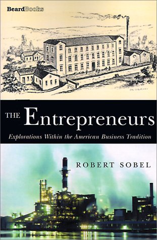 The Entrepreneurs Explorations Within The American Business Tradition [Paperback]
