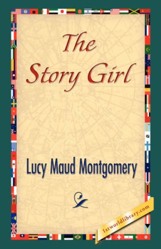 The Story Girl [Hardcover]