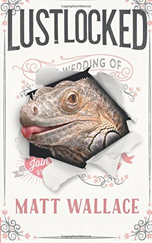 Lustlocked A Sin du Jour Affair [Paperback]