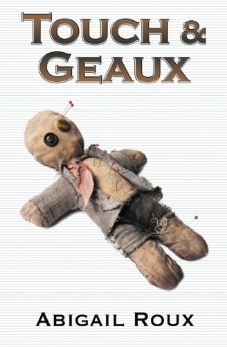 Touch & Geaux (cut & Run) (volume 7) [Paperback]