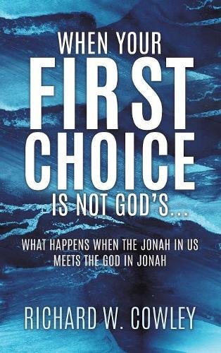 When Your First Choice Is Not God's... [Hardcover]