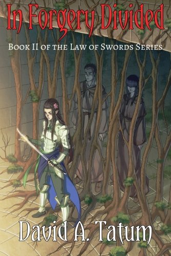 In Forgery Divided (the Law Of Swords) (volume 2) [Paperback]