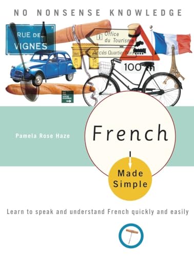 French Made Simple Learn to speak and understand French quickly and easily [Paperback]