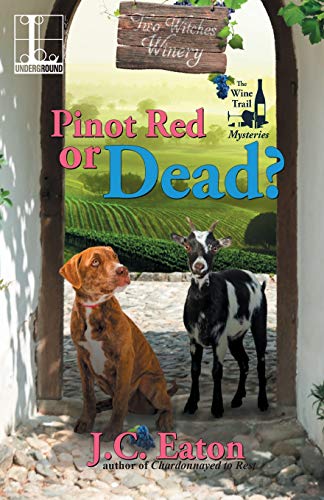 Pinot Red or Dead [Paperback]