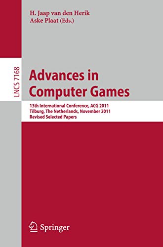Advances in Computer Games 13th International Conference, ACG 2011, Tilburg, Th [Paperback]