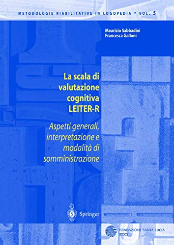 La scala di valutazione cognitiva LEITER-R Aspetti generali, interpretazione e  [Paperback]