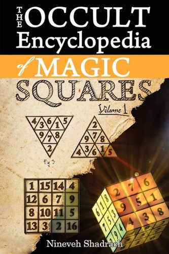 Occult Encyclopedia Of Magic Squares Planetary Angels And Spirits Of Ceremonial [Paperback]