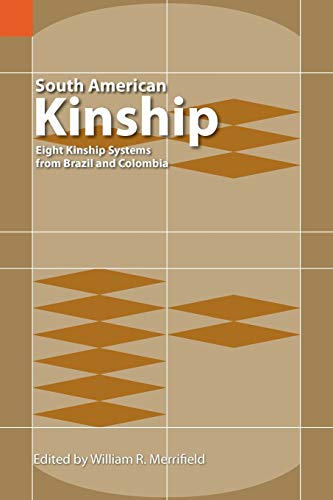 South American Kinship Eight Kinship Systems From Brazil And Colombia (sil Inte [Paperback]