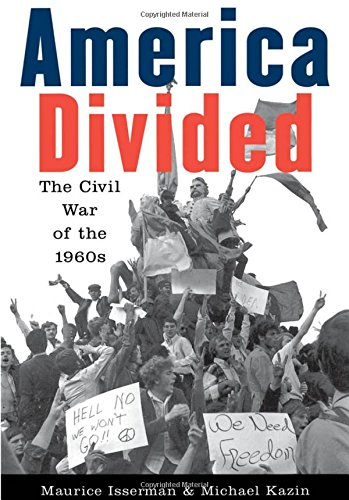 America Divided The Civil War of the 1960s [Hardcover]