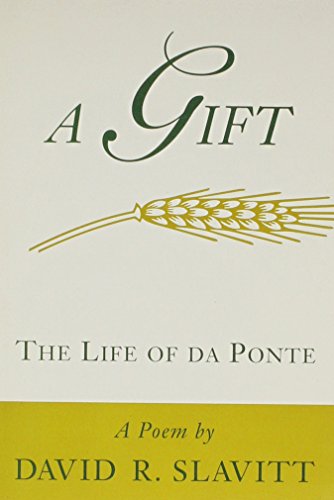 A Gift The Life Of Da Ponte A Poem [Paperback]